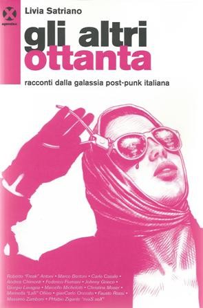 GLI ALTRI OTTANTA Livia Satriano (AGENZIA X '14) BK   15,00